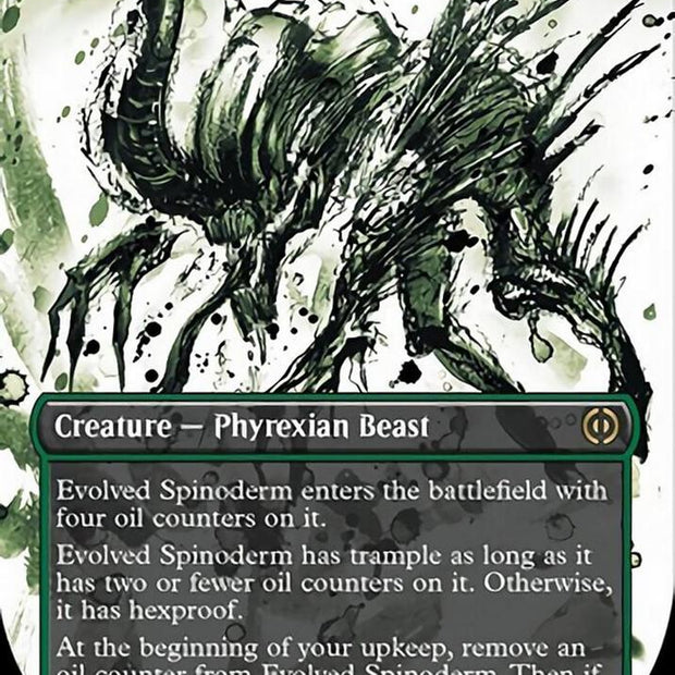 Evolved Spinoderm 313/271 (Phyrexia: All Will Be One)  - Borderless Foil