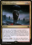 Wake to Slaughter 250/277 (Innistrad: Midnight Hunt) 