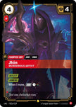 Jhin - Murderous Artist 022a/219 (Unleashed)  - Foil