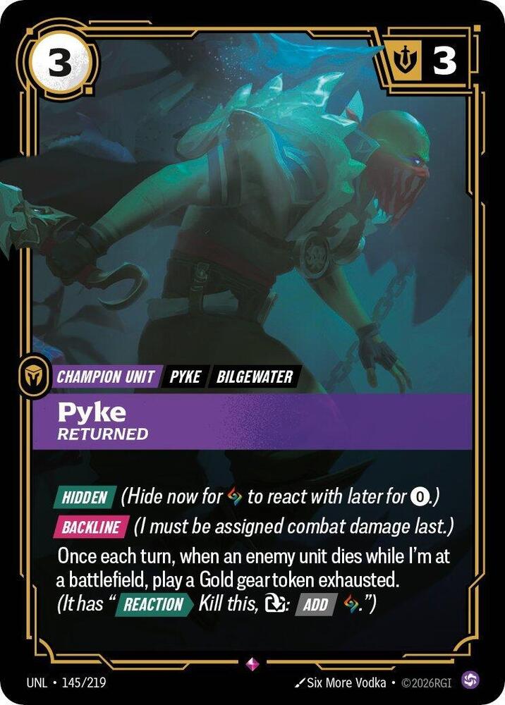 Pyke - Returned 145/219 (Unleashed)  - Foil
