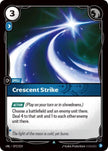 Crescent Strike 072/219 (Unleashed) 