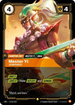 Master Yi - Tempered 113a/219 (Unleashed)  - Foil