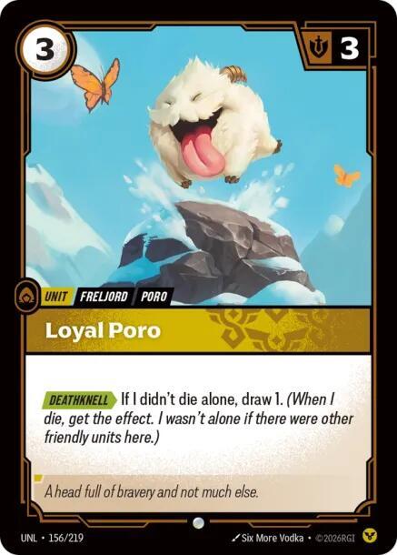 Loyal Poro 156/219 (Unleashed)  - Foil