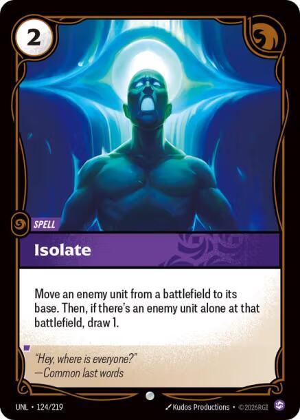 Isolate 124/219 (Unleashed)  - Foil