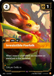 Irresistible Faefolk 112/219 (Unleashed)  - Foil