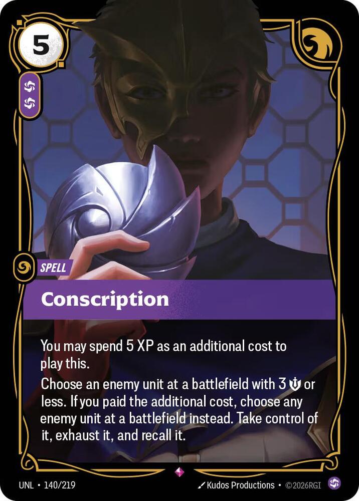 Conscription 140/219 (Unleashed)  - Foil