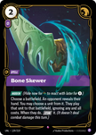 Bone Skewer 139/219 (Unleashed)  - Foil