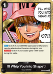 Il'l Whip You Into Shape. EB04-050 (Adventure on Kami's Island)  - Foil