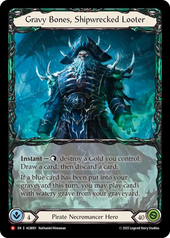 Gravy Bones, Shipwrecked Looter AGB001 (Armory Deck: Gravy Bones) 