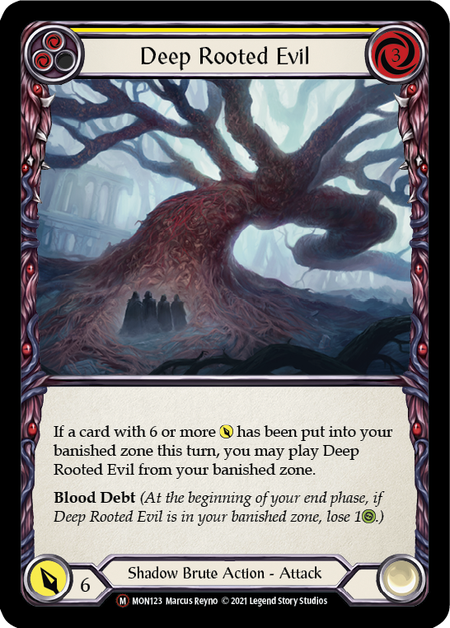 Deep Rooted Evil MON123 (Monarch)  - Unlimited Edition Normal