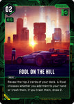 Fool on the Hill B099 (Welcome to Night City - Beta)  - Foil