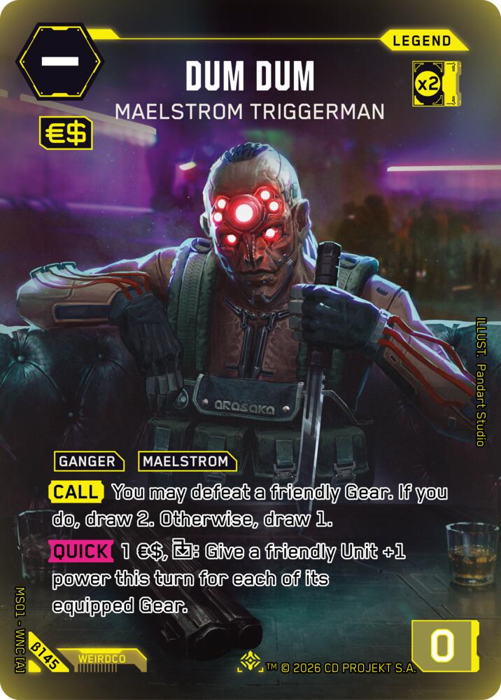Dum Dum Maelstrom Triggerman ILegend B145 (Welcome to Night City - Beta)  - Foil
