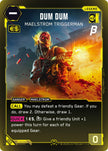Dum Dum Maelstrom Triggerman 003 (Pre-Release Beta)  - Foil