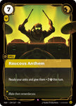 Raucous Anthem 134/167 (Radiance)  - Foil