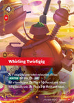 Whirling Twirligig 022/167 (Radiance)  - Foil