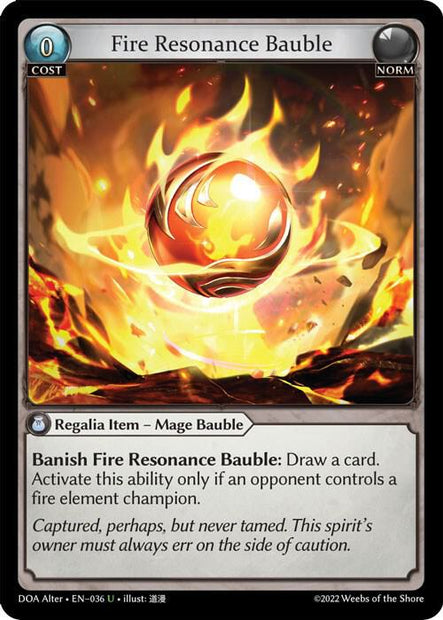 Fire Resonance Bauble 036 (Dawn of Ashes Alter Edition) 