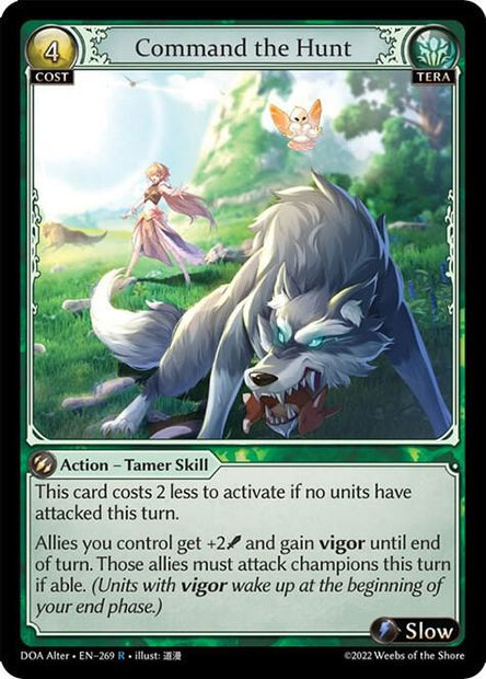 Command the Hunt 269 (Dawn of Ashes Alter Edition) 