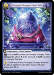 Humpty Dumpty, Fate's Fall 203 (Distorted Reflections) 