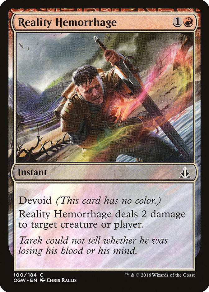 Reality Hemorrhage 100/184 (Oath of the Gatewatch) 