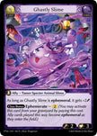Ghastly Slime 183 (Phantom Monarchs) 