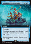 Harmonized Crescendo 357/273 (Lorwyn Eclipsed)  - Extended Art