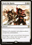 Slash the Ranks 47 (Commander Legends) 