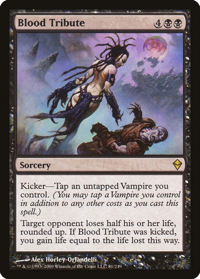 Blood Tribute 81/249 (Zendikar) 