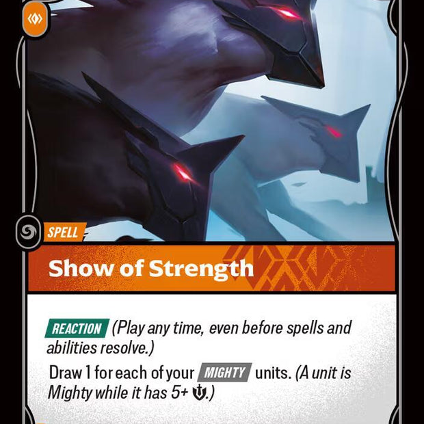 Show of Strength 106/221 (Spiritforged)  - Foil
