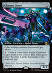 Chrome Dome  276/190 (Teenage Mutant Ninja Turtles)  - Extended Art Foil