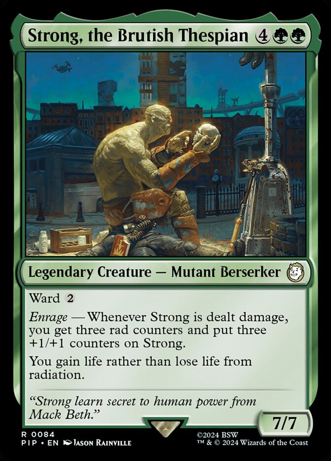 Strong, the Brutish Thespian 84 (Universes Beyond: Fallout)  - Foil