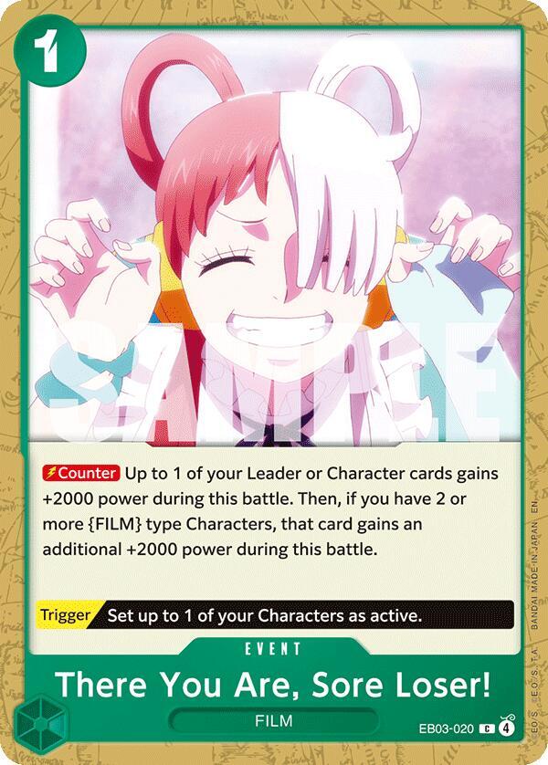 There You Are, Sore Loser! EB03-020 () 