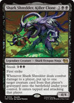 Shark Shredder, Killer Clone 320 (Unique and Miscellaneous Promos)  - Foil