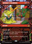 Raphael's Technique 237 (Teenage Mutant Ninja Turtles)  - Showcase Foil