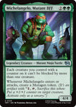 Michelangelo, Mutant BFF 120/190 (Teenage Mutant Ninja Turtles)  - Foil