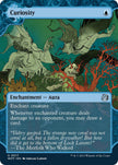 Curiosity 17/63 (Wilds of Eldraine: Enchanting Tales)  - Showcase