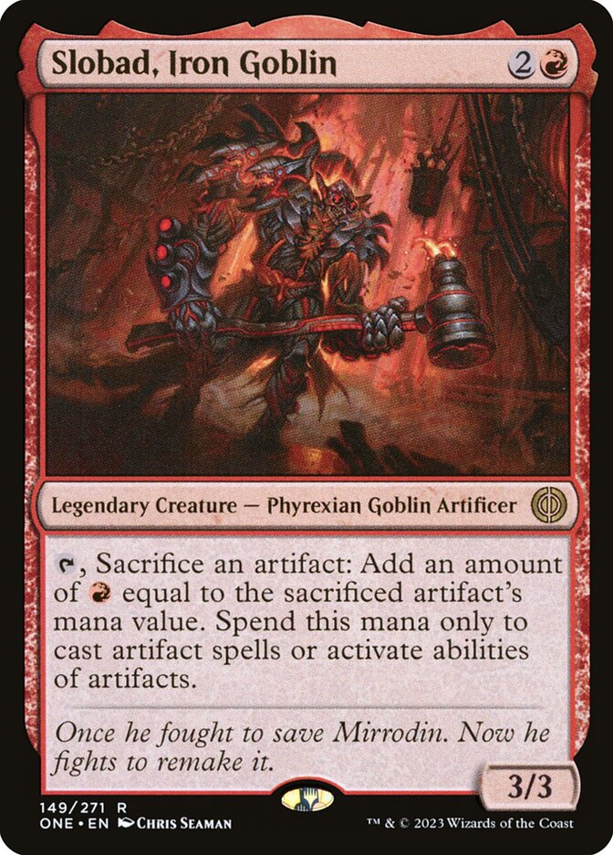 Slobad, Iron Goblin 149/271 (Phyrexia: All Will Be One) 