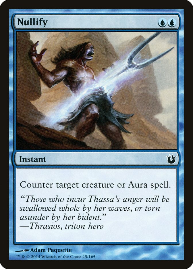 Nullify 45/165 (Born of the Gods) 
