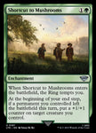 Shortcut to Mushrooms 187/281 (Universes Beyond: The Lord of the Rings: Tales of Middle-earth)  - Foil