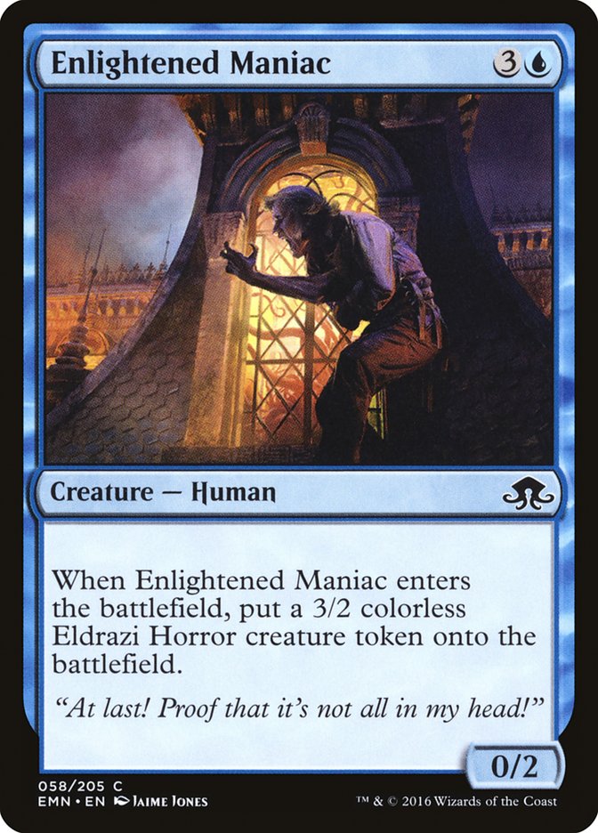 Enlightened Maniac 58/205 (Eldritch Moon) 