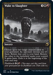Wake to Slaughter 250/534 (Innistrad: Double Feature) 