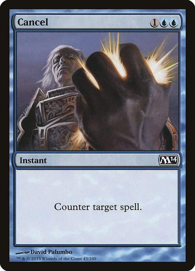 Cancel 45/249 (Magic 2014 (M14)) 