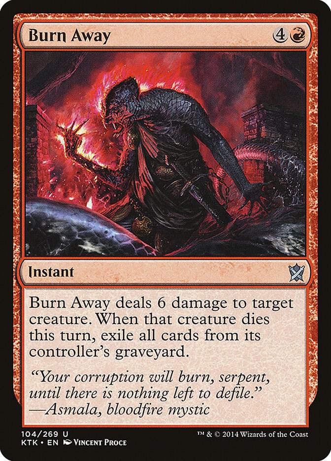 Burn Away 104 (Khans of Tarkir) 