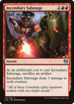 Incendiary Sabotage 119/264 (Kaladesh) 