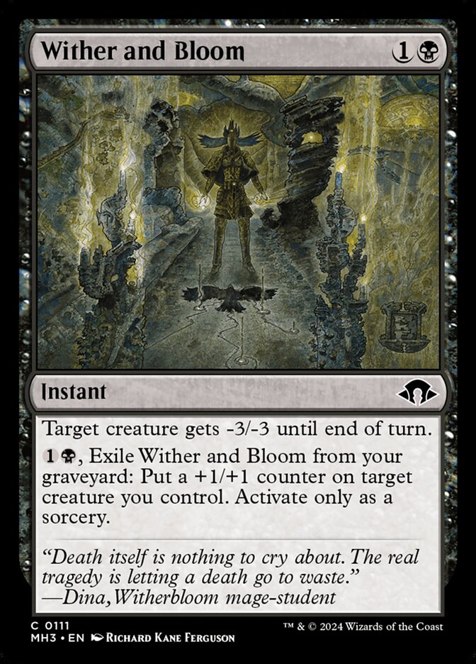 Wither and Bloom 111 (Modern Horizons 3) 
