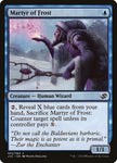 Martyr of Frost 2/62 (Duel Decks: Anthology) 