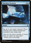 Decision Paralysis 50/269 (Amonkhet) 