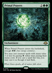 Primal Prayers 166/319 (Modern Horizons 3) 