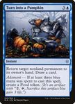 Turn into a Pumpkin 69/269 (Throne of Eldraine) 