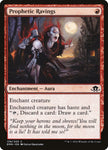 Prophetic Ravings 139/205 (Eldritch Moon) 