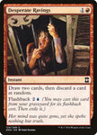 Desperate Ravings 125/249 (Eternal Masters) 
